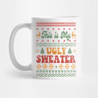 This Is My Ugly Christmas Sweater Mug